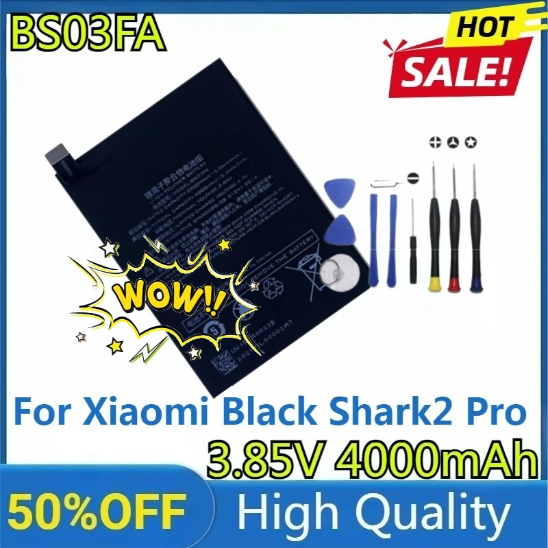 New High Quality 4000mAh 3.85V BS03FA BSO3FA High Capacity Battery for Xiaomi Black Shark 2Pro Smart Phone Battery