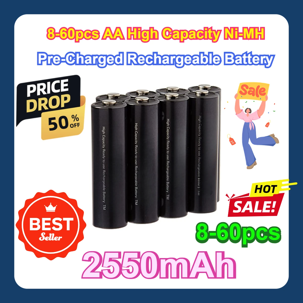 

8-60pcs AA High Capacity Ni-MH 2550mAh (Min. 2450mAh) Pre-Charged Rechargeable Battery