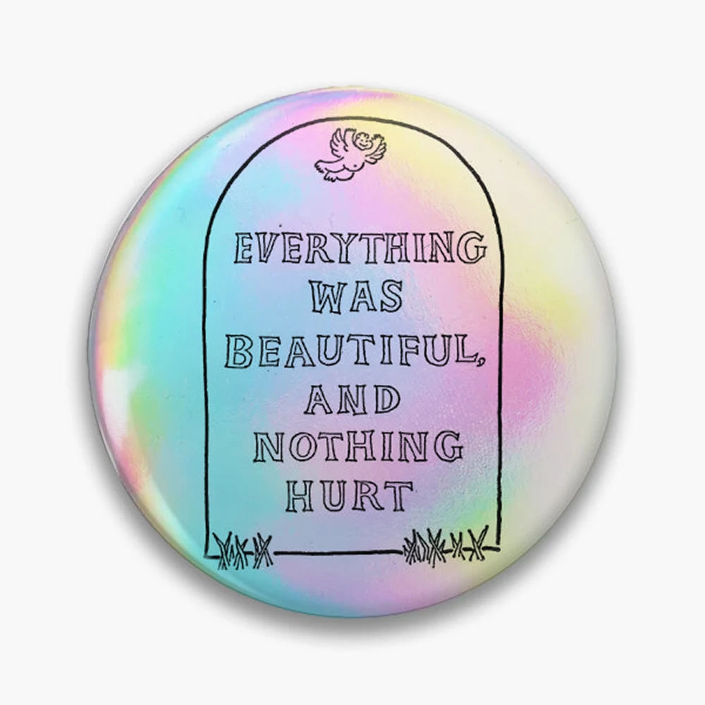 Slaughterhouse Five – Everything Was Beautiful and Nothing Hurt Pin Holographic Star Heart Pin Brooches Laminated Button Fashion