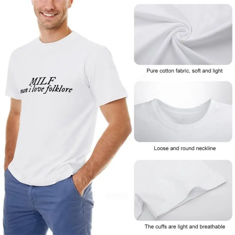 man t-shirt o-neck t shirts MILF, man i love folklore T-Shirt summer top o-neck t-shirt tops plain t shirts men