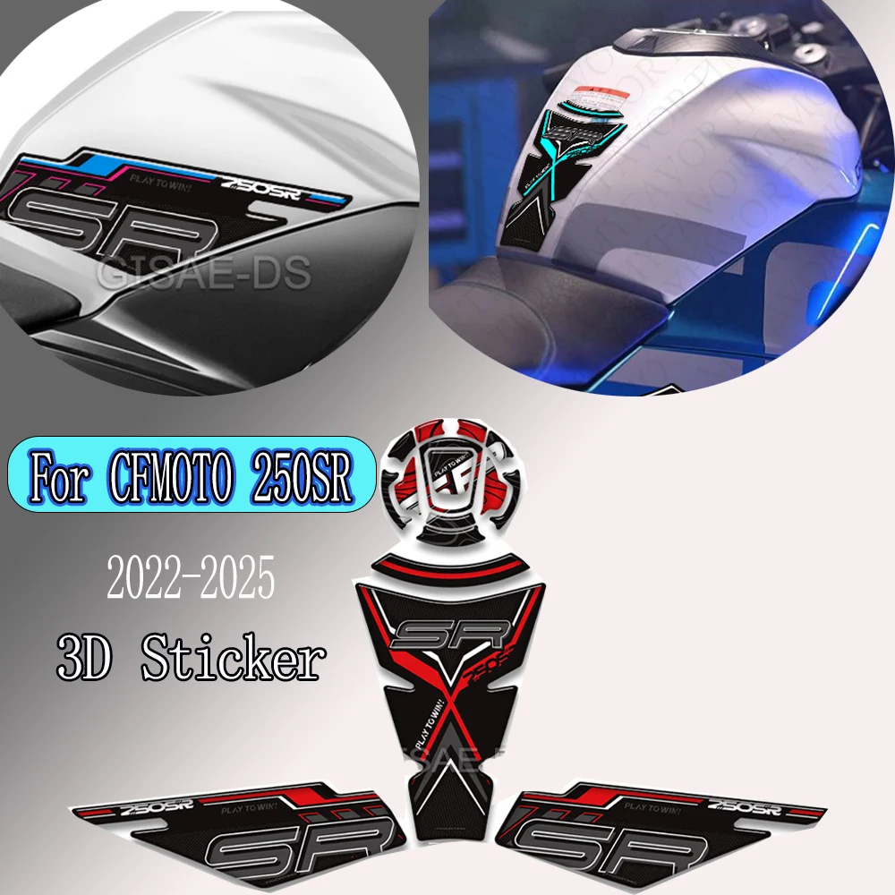 For CFMOTO 250SR CF MOTO 250 SR Motorcycle Tank Pad Side Grips Gas 3D Fuel Oil Knee Protection Stickers Decals 2022-2024-2025