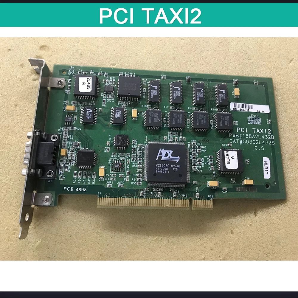 

For SCITEX Acquisition Card PWB 188A2L432B CAT 503C2L432S C.S. PCI TAXI2