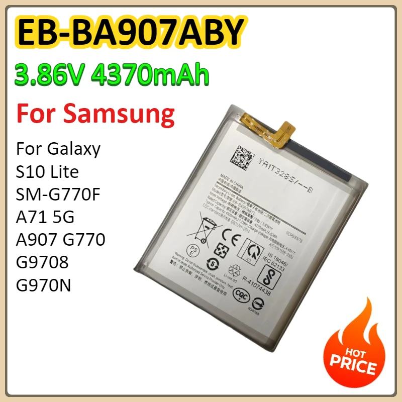

EB-BA907ABYL 4370 мАч для Samsung Galaxy S10 Lite SM-G770F A71 5G A907 G770 G9708 G970N аккумулятор для мобильного телефона