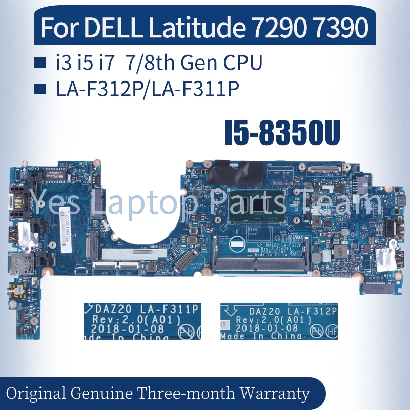 DAZ20 LA-F311P LA-F312P For DELL Latitude 7290 7390 Laptop Mainboard 0DM96X 0042GC 0X225X 0T46Y8I I3 I5 I7 Notebook Motherboard