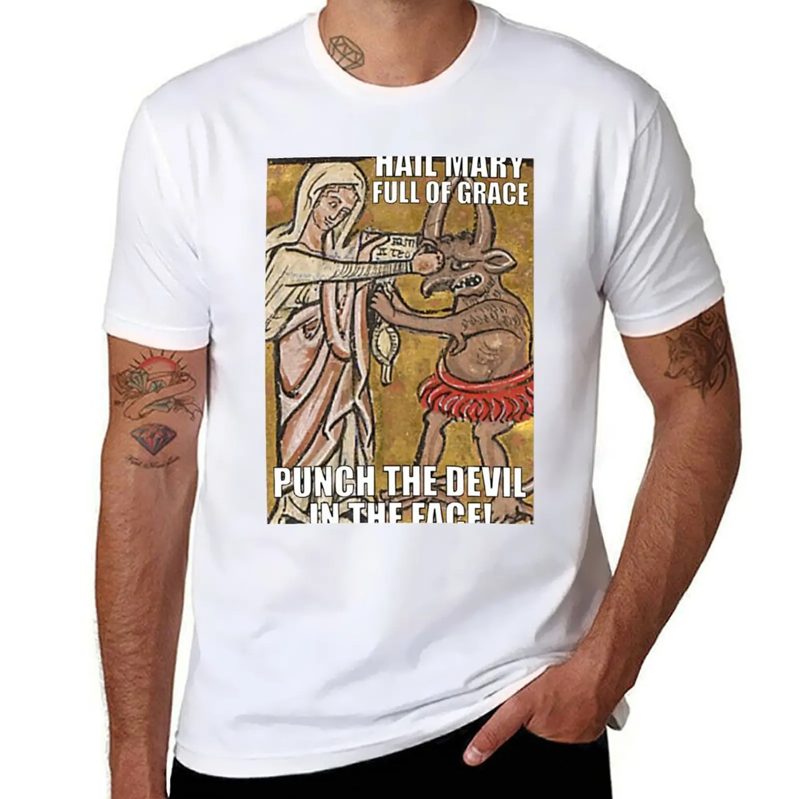 

Hail Mary, Full of Grace, Punch the Devil in the Face! T-Shirt cotton tshirt 100% man t shirts cotton T-Shirt