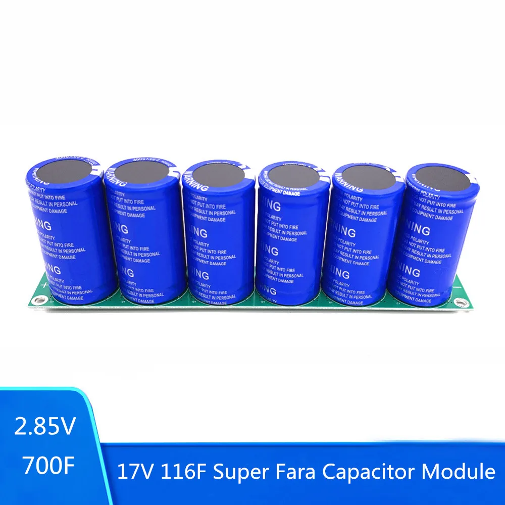 

6PCS/1Set 17V 116F Single Row Farad Capacitor Super Capacitor 2.85V 700F Automotive Super Farad Capacitor with Protective Board