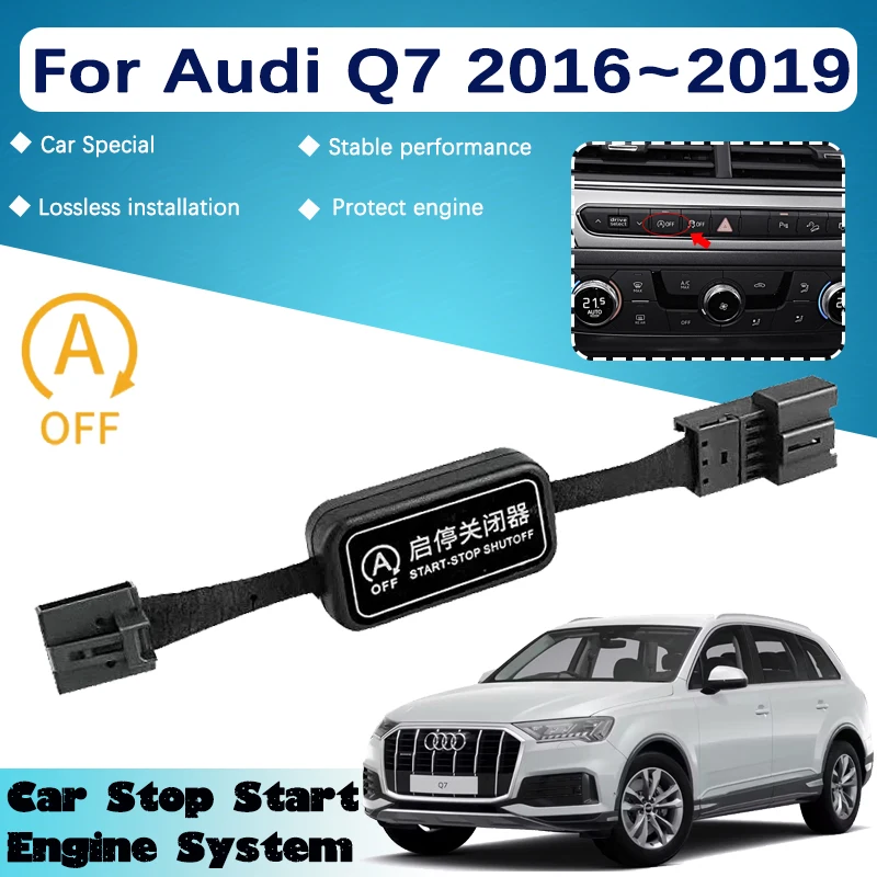 Akcesoria samochodowe do Audi Q7 4M 2016 2017 ~ 2019 Podwójny tryb automatycznego zatrzymania i uruchamiania silnika System wyłączania urządzenia Sterowanie czujnikiem Wtyczka kabla
