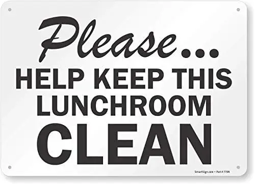 Unoopler Please, Help Keep This Lunchroom Clean Sign 8
