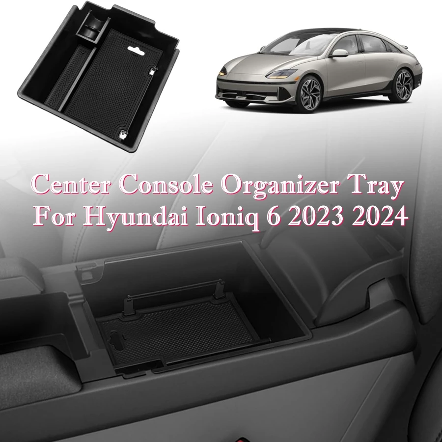 For Hyundai Ioniq 6 2023 2024 Lower Center Console Organizer Tray Storage Box Upper Armrest ABS Material for Ioniq 6 Accessories