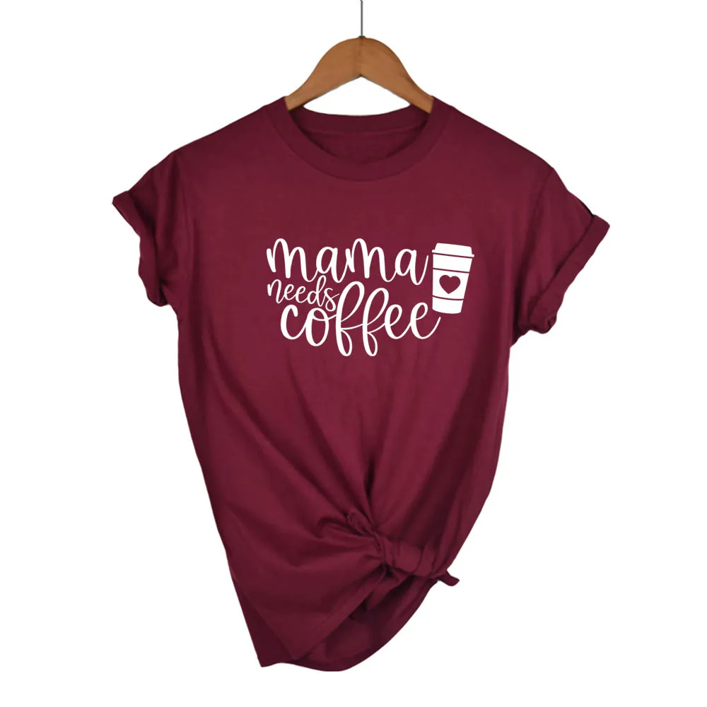 Mama Needs Coffee Letter Print T Shirt Women Short Sleeve O Neck Loose Tshirt 2020 Summer Fashion Women Tee Shirt Tops