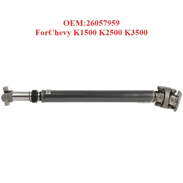 

Factory Direct Sales Transmission Shaft OEM:26057959,forChevy K1500 K2500 K3500
