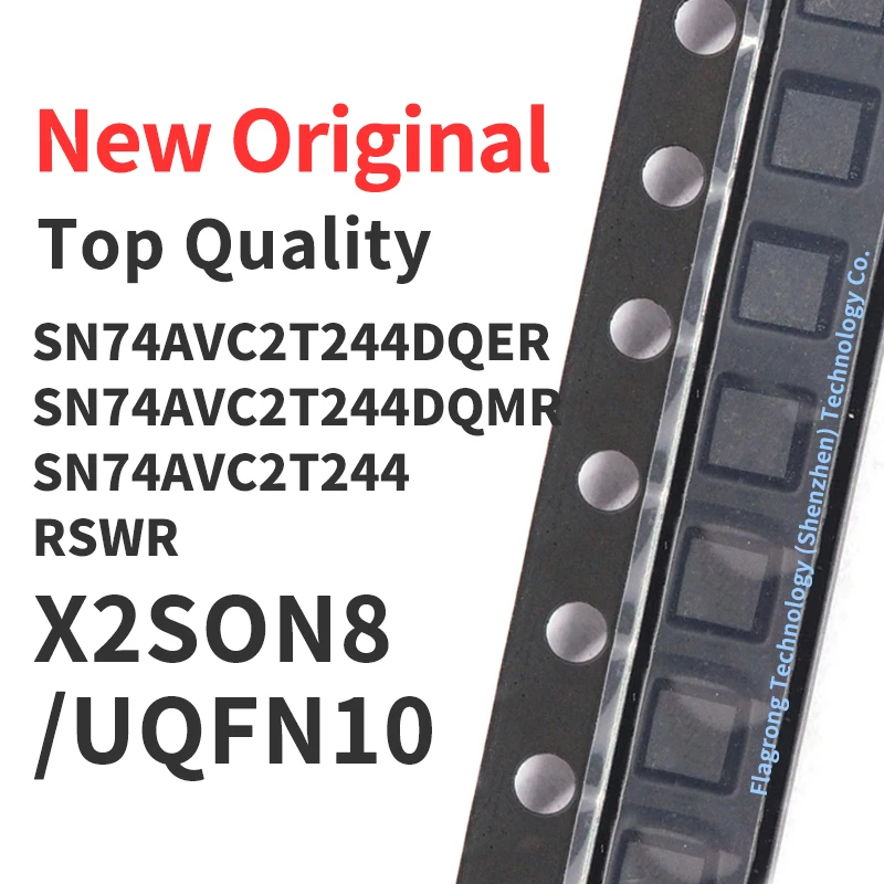 

10 Pieces SN74AVC2T244DQER SN74AVC2T244DQMR SN74AVC2T244RSWR X2SON8/UQFN10 Chip IC New Original