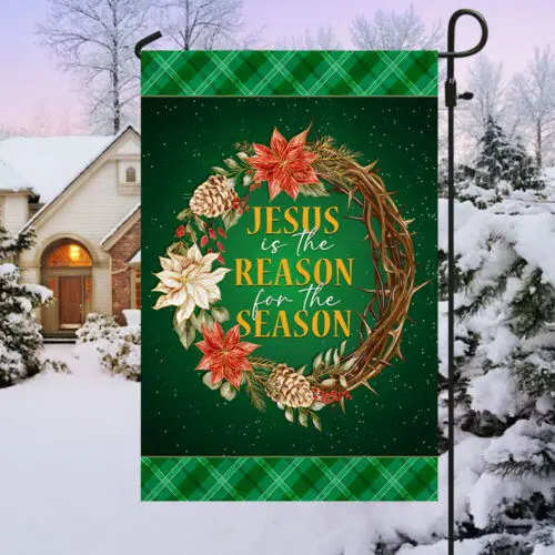 Jesus Is The Reason For The Season Christmas Flag Garden Flag