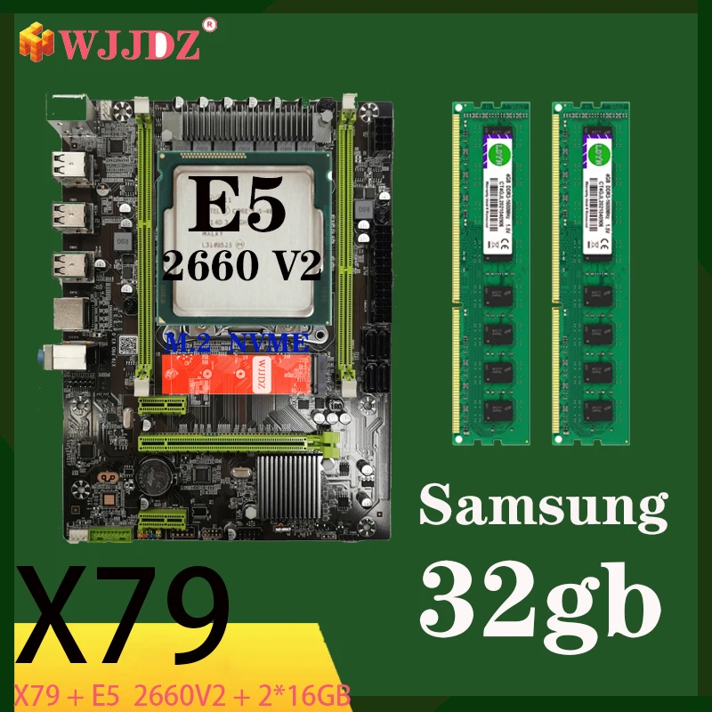 WJJDZ kit xeon motherboard X79 intel xeon x79 E5 2660 V2 ddr3 Samsung 2*16GB Memory 32GB M.2 NVME SATA motherboards for gaming