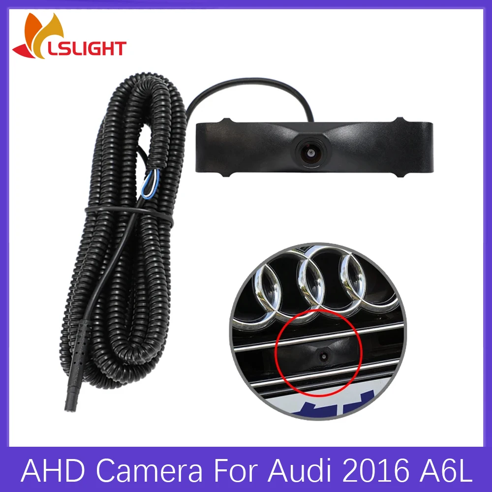 

Front View Camera For Audi 2016 A6L Night Vision 150° HD Lens AHD 1080P Waterproof Parking Monitoring System Car Accessories
