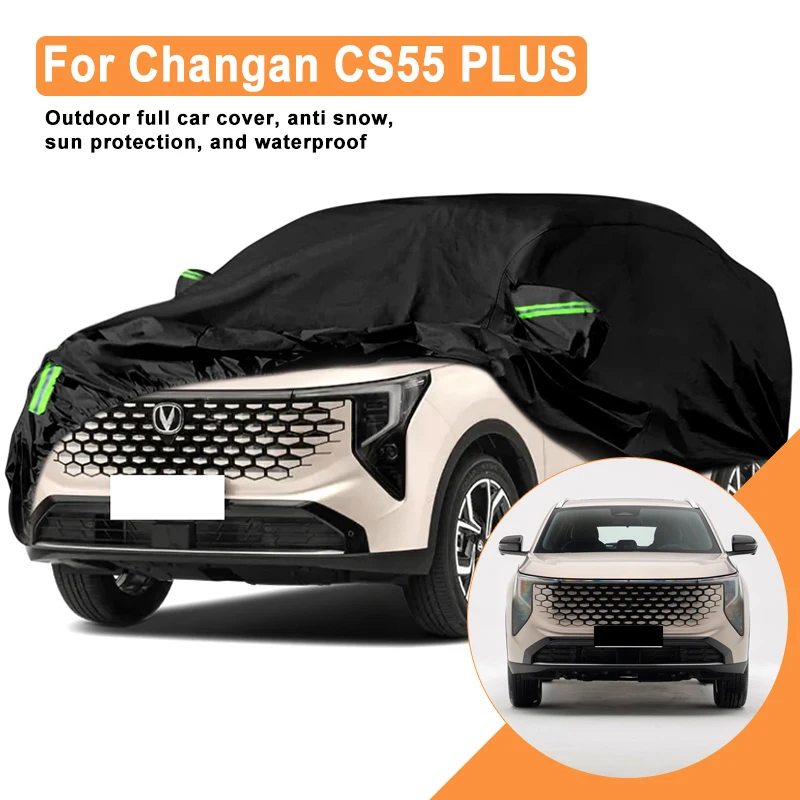 

Full Car Cover for Changan CS55 PLUS Outdoor Use - Waterproof Snowproof Sunshade, Winter & Summer Auto Protection Accessories