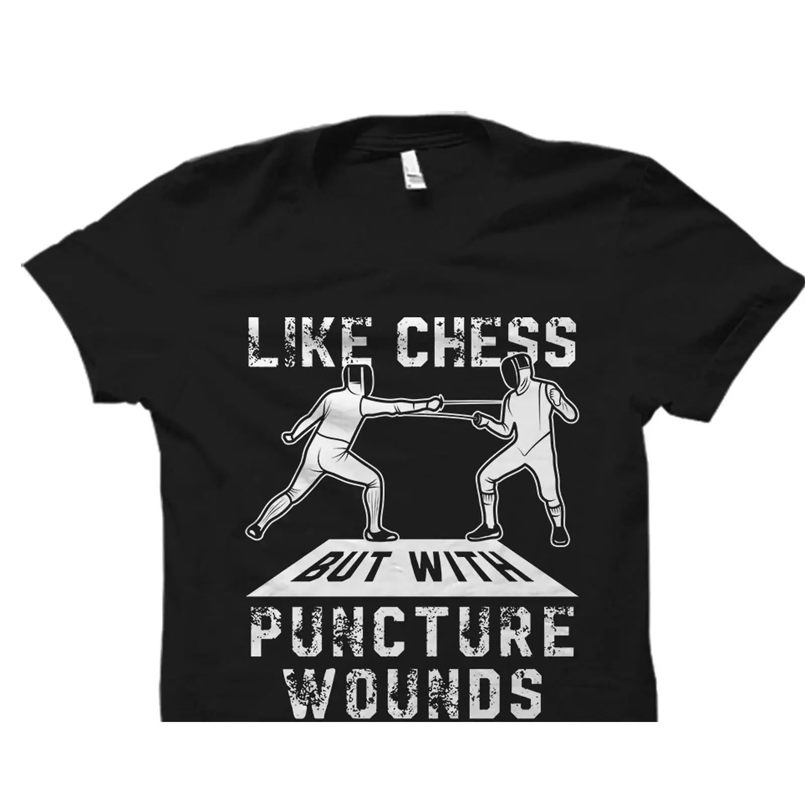 Like Chess But With Puncture Wounds Funny Fencing T Shirt Fencer Lover Sports  vintage Washed Soft streetwear