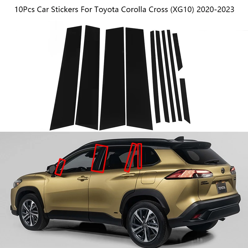 

10Pcs Pillar Posts Door Window Trim Cover Stickers For Toyota Corolla Cross (XG10) 2020-2023 Car Styling Accessories