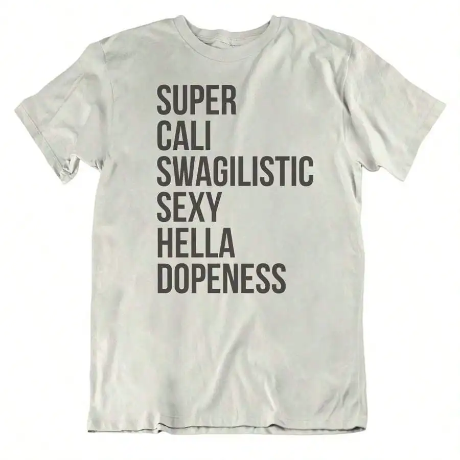 100% Cotton Super Cali Swag Graphic Tee, Funny Women T-Shirt, Novelty T-Shirt Gift, Cute Casual Short Sleeve Tee For Her
