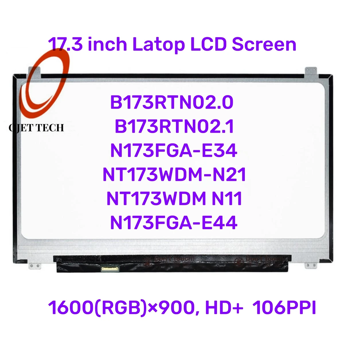 17.3 Inch Latop LCD Screen B173RTN02.0 B173RTN02.1 N173FGA-E34 NT173WDM-N21 NT173WDM N11 N173FGA-E44 1600(RGB)X900 EDP