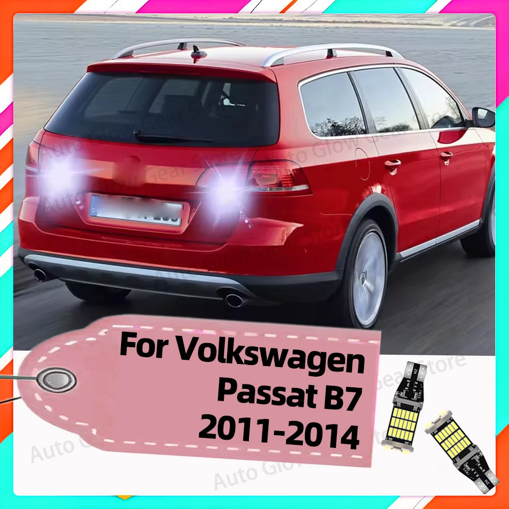 

2 шт. светодиодный фонарь заднего хода для Volkswagen для VW Passat B7 аксессуары 2011 2012 2013 2014 резервные лампы резервная лампа W16W
