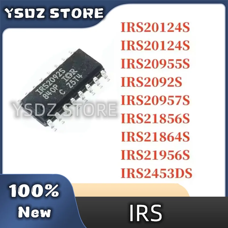 1PCS New IRS20124S IRS2092S IRS20955S IRS20957S IRS21856S IRS21864S IRS21956S IRS2453DS IR20124 IR2092 IR20955 IR20957 IR21856