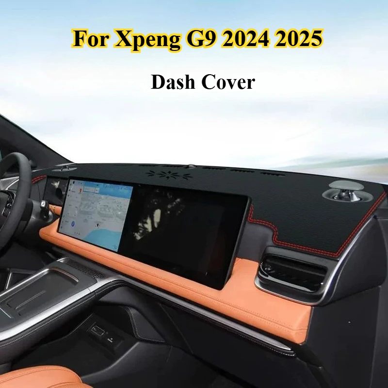 

Для Xpeng G9 2024 2025 автомобильный чехол для приборной панели, замшевый коврик для приборной панели, коврик для приборной панели, внутренний солнцезащитный козырек, нескользящий пылезащитный защитный чехол