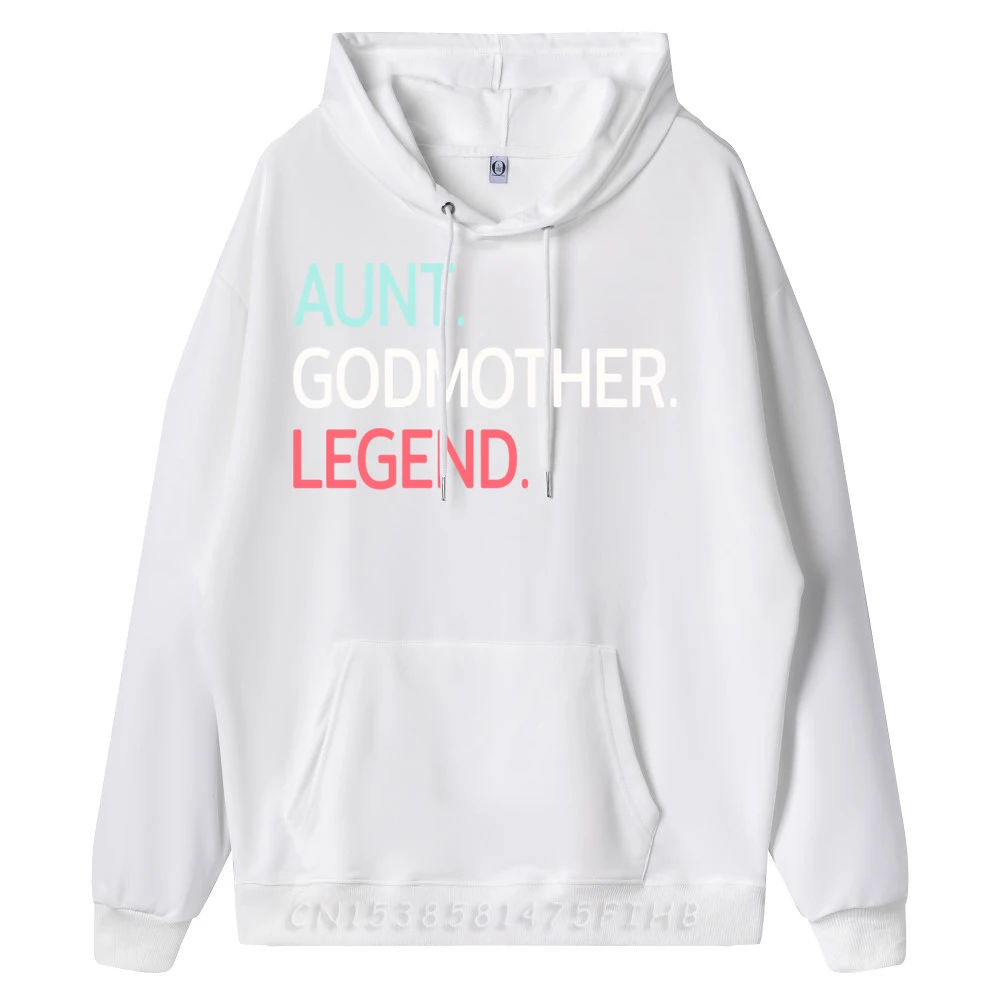 Aunt Godmother Legend Hoodies Gift Idea Long Sleeve Graphic Sweatshirt Family O Neck Hoodies Leisure Clothes