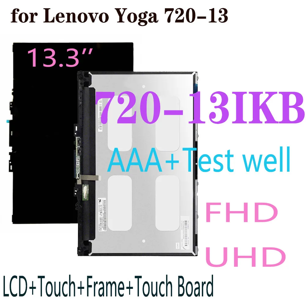 

AAA+ Tested FHD and 4K 13.3" LCD for Lenovo Yoga 720-13 720-13IKB 5D10N24290 LCD Display Touch Screen Digitizer Assembly Frame