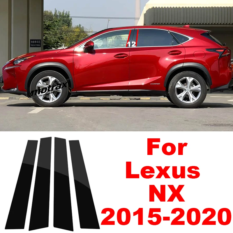For Lexus NX NX200 NX200T NX300 NX300h 2015-2020 Car Glossy Door Trim Pillar Posts Middle Window Trim B C Column Sticker Cover
