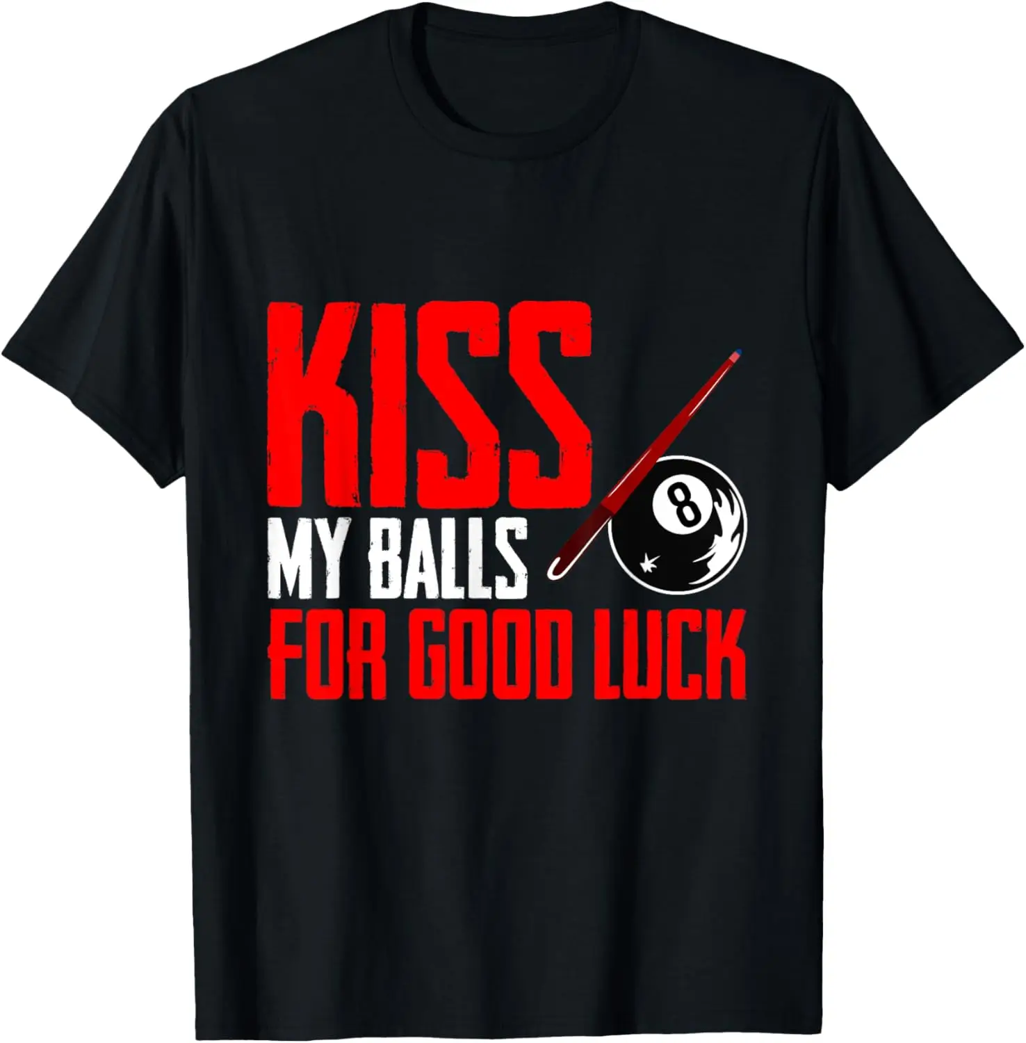 

Funny Pool Player - Billard 8-Ball T-Shirt