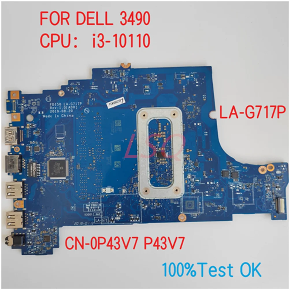 

LA-G717P For Dell Latitude 3490 Laptop Motherboard With CPU i3 i5 CN-0P43V7 P43V7 06FMPV 6FMPV 100% Test OK