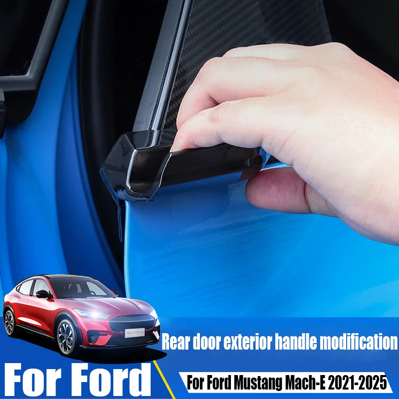 For Ford Mustang Mach-E 2021 2022 2023 2024 2025 modified rear door outer handle accessories convenient door handle ABS material