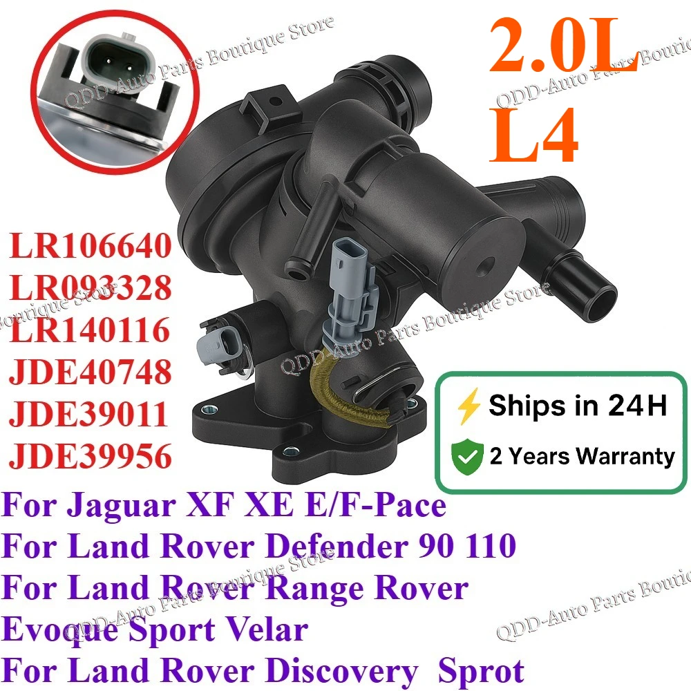 

LR106640 LR093328 LR140116 For Jaguar XF XE E/F-Pace Land Rover Defender Range Rover 2.0L L4 Coolant Thermostat Assembly