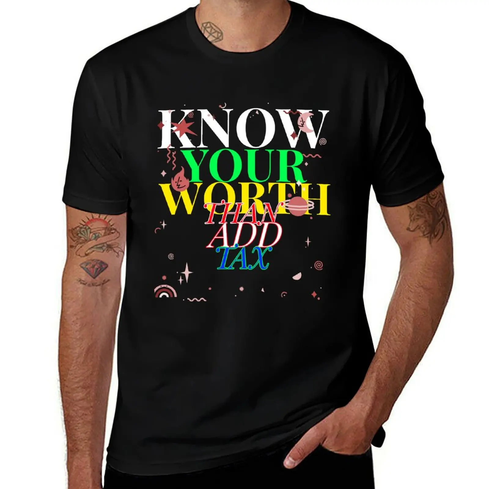 

Know Your Worth Than Add Tax T-Shirt football t shirt shirts graphic tee sweat men clothes