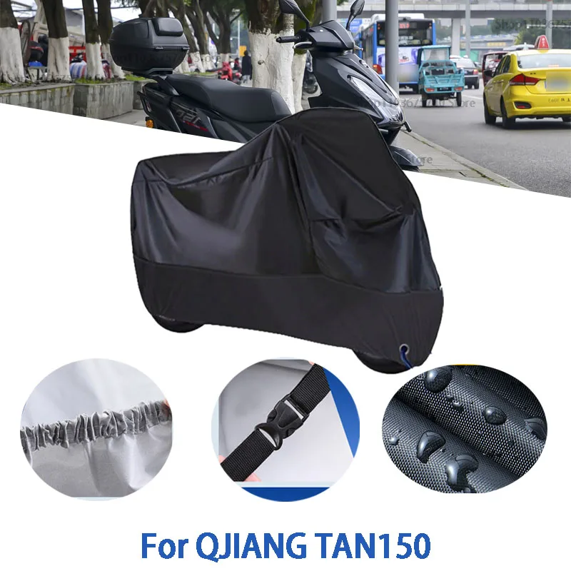 Motorcycle Full Covers For QJIANG TAN150 Car Outdoors Sun Protection Dust No Ear Thickened Oxford Clothcover Accessories