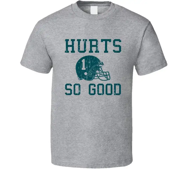 Jalen It Hurts So Good 1 Philadelphia Quarterback T Shirt