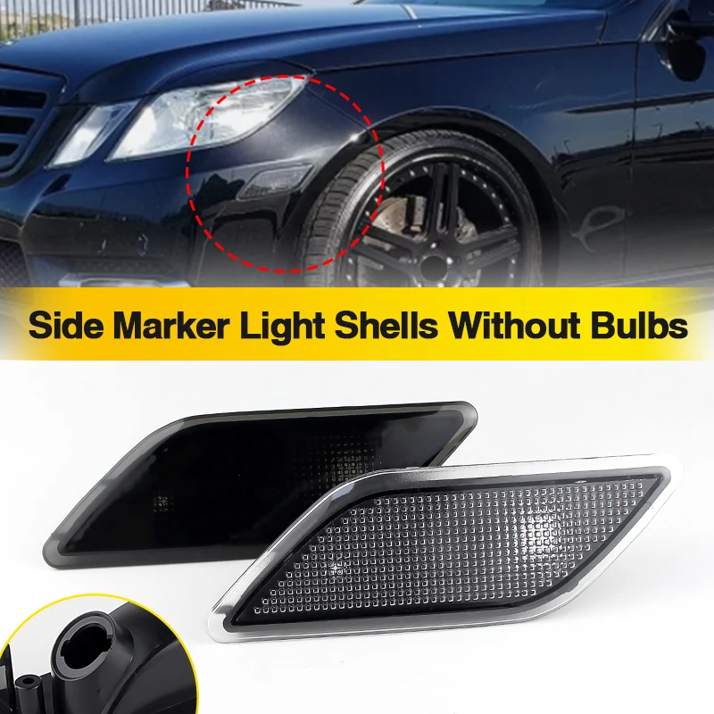 

2PCS Smoked/Clear/Amber Lens For Mercedes Benz E250 E350 E400 E550 E63 Front Side Marker Singal Light Cover No Bulb/Socket