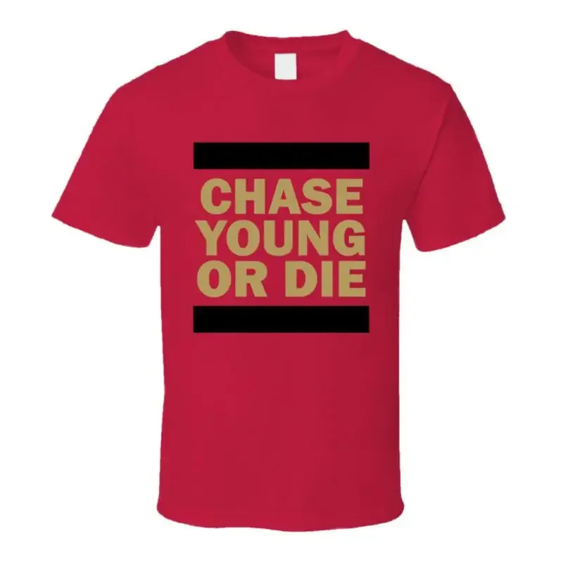 Chase Young Or Die Fan T Shirt