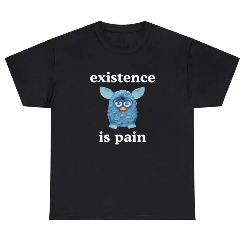 Existence Is Pain T Shirt Funny Ironic Oddly Specific Unhinged Cringe Meme Tee