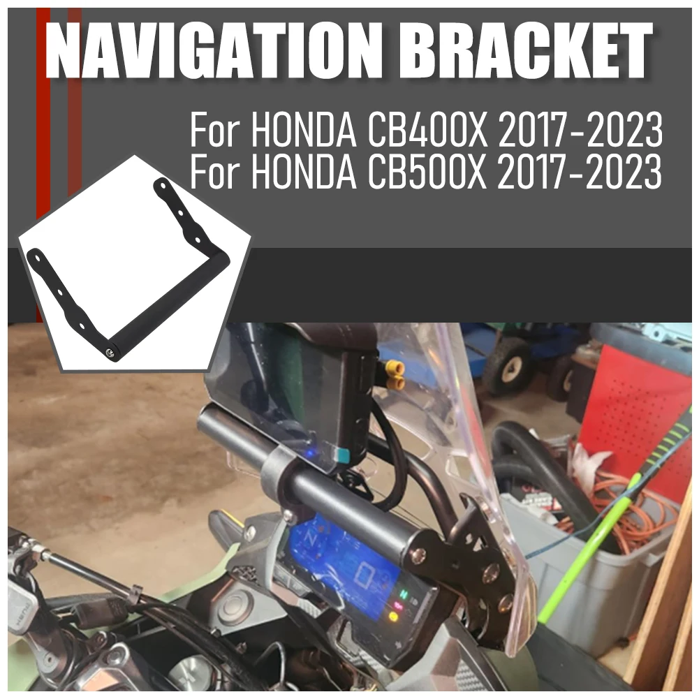 CB 400X 500X Motorcycle Accessories GPS SMART PHONE Navigation GPS Plate Bracket Adapt Holder For HONDA CB400X CB500X 2017-2023
