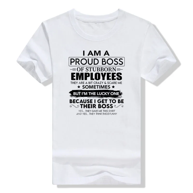 أنا رئيس فخور للموظفين العنيدين هم بت مجنون تي شيرت السخرية أقوال إقتباس الجرافيك المحملة الرجال الملابس الزوج هدية #5