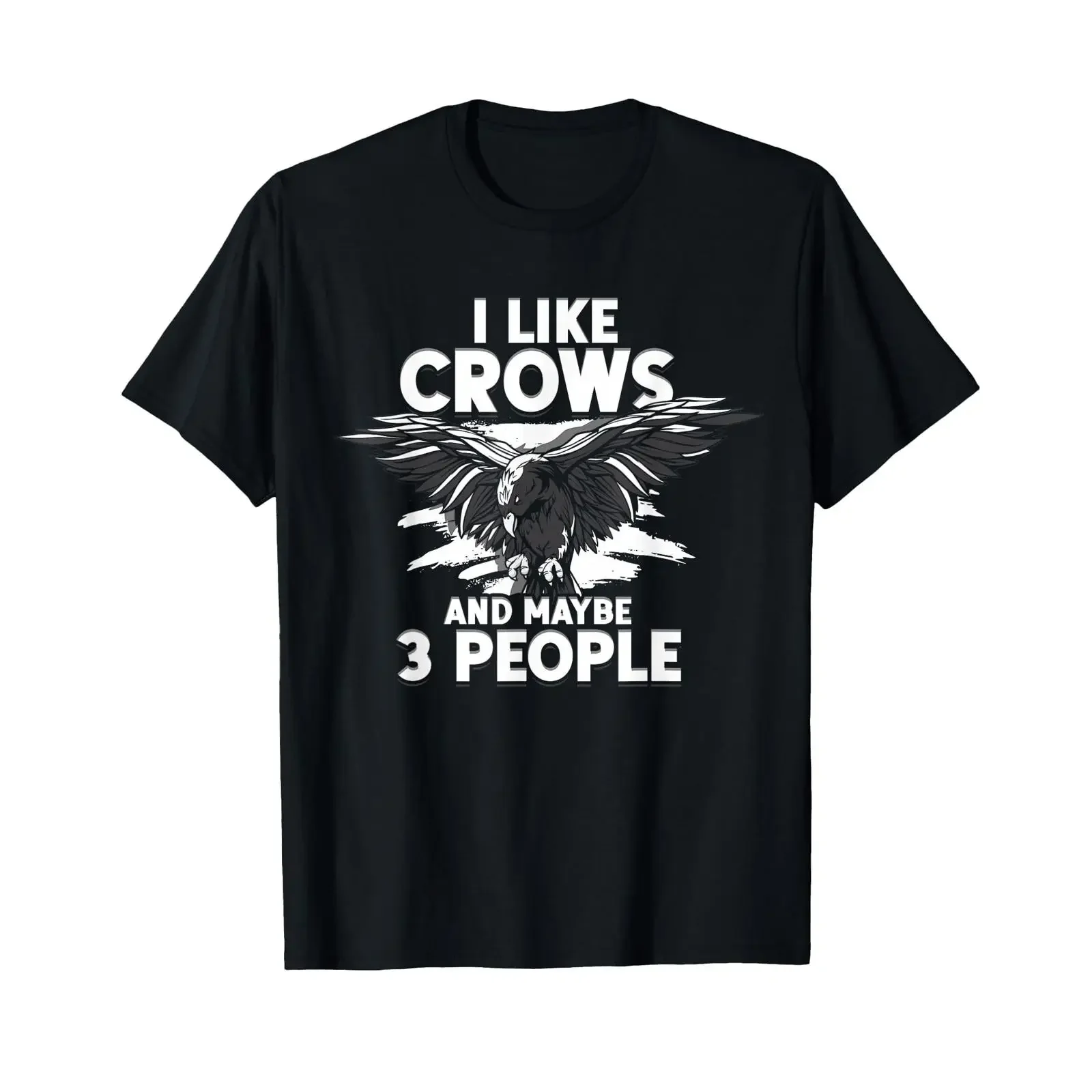 Funny Crow I Like Crows And Maybe 3 People T Shirt vintage Washed Unisex Comfortable Casual homme Soft designer clothes