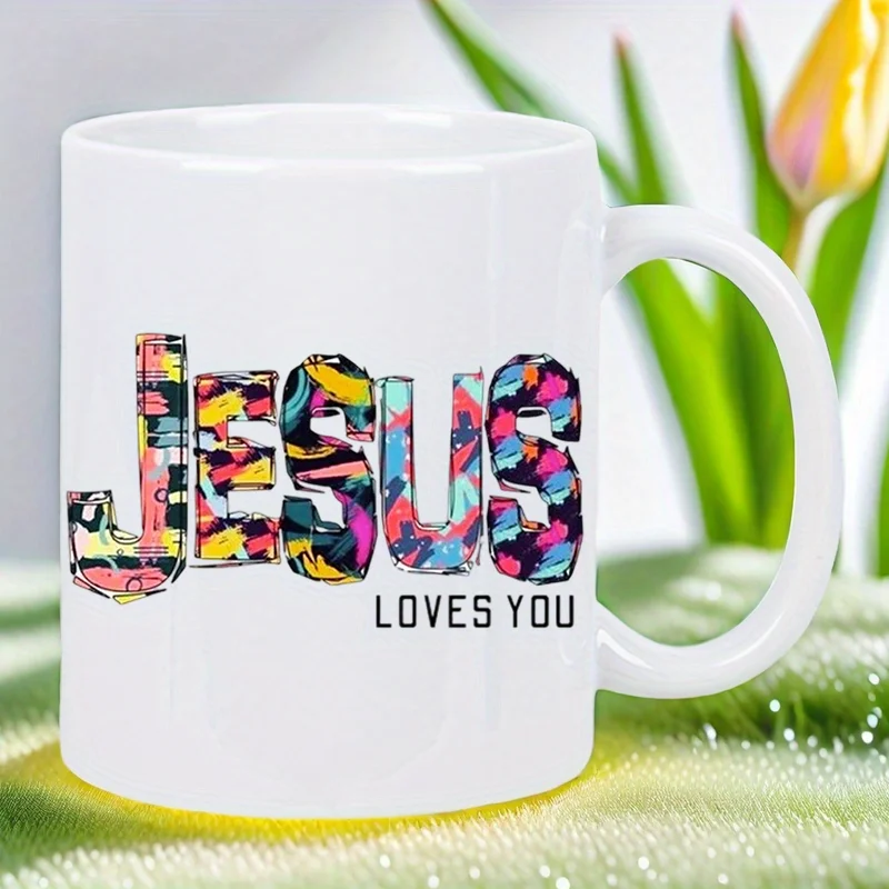 

Jesus Loves You Inspirational Ceramic ceramic white mug- Vibrant Artwork, Perfect Gift for Believers