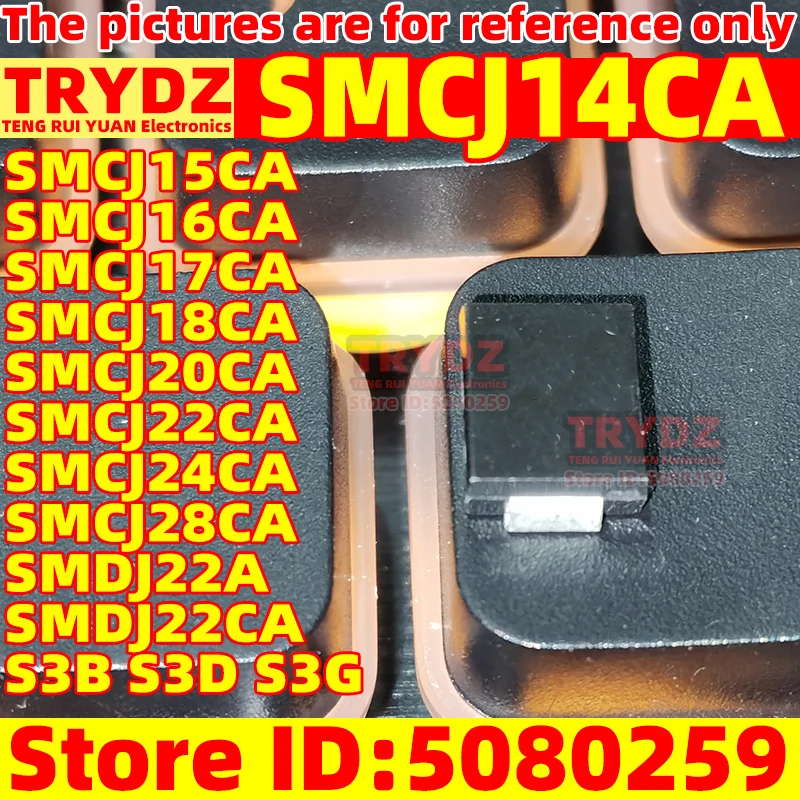 200-20pcs SMCJ14CA SMCJ15CA SMCJ16CA SMCJ17CA SMCJ18CA SMCJ20CA SMCJ22CA SMCJ24CA SMCJ28CA SMDJ22A SMDJ22CA S3B S3D S3G SMA