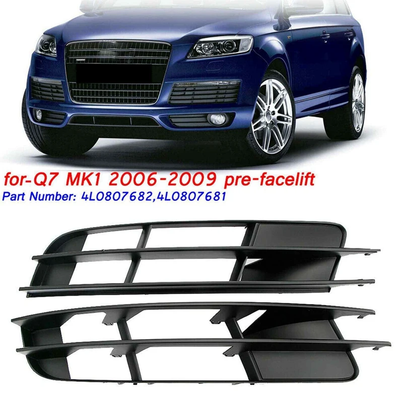 4L0807681B 4L0807682B Front Lower Fog Lamp Grille Fog Lamp Cover Car Parts Accessories For  Q7 2010-2015