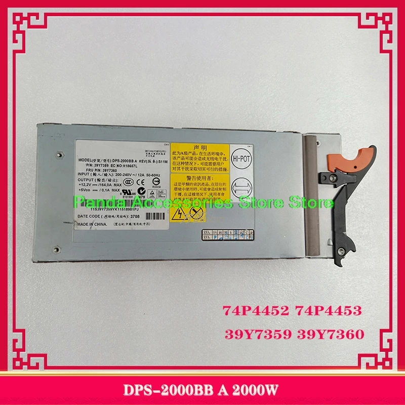 

DPS-2000BB A 2000W 74P4452 74P4453 39Y7359 39Y7360 For IBM 8677 Blade Power Supply High Quality Fully Tested Fast Ship