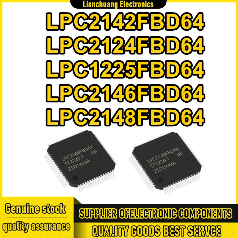 

LPC2142FBD64 LPC2124FBD64 LPC1225FBD64 LPC2146FBD64 LPC2148FBD64 IC MCU Chip LQFP64 New Original in stock
