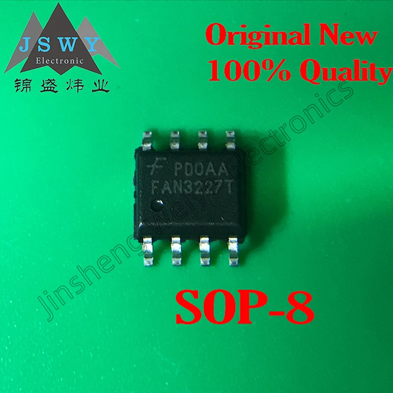 

FAN3227T FAN3227TMX FAN3224T FAN3224TMX FAN3217T SOP-8 new original driver chip IC 5PCS free shipping