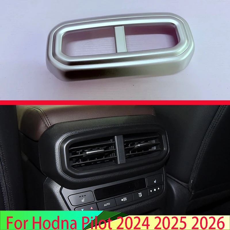 

For Honda Pilot 2024 2025 2026 Car Accessories ABS Plastic Chrome Plated Armrest Box Rear Air Vent Frame Trim Cover
